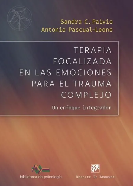 Terapia Focalizada Emociones para Trauma Complejo