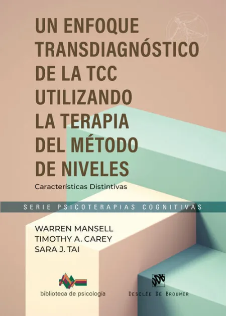 Un Enfoque Transdiagnostico de la Tcc Utilizando el Metodo