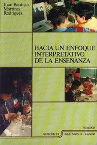Hacia un Enfoque Interpretativo de la Enseã?Â±Anza