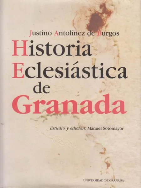 Historia Eclesiã?Â¡Stica de Granada