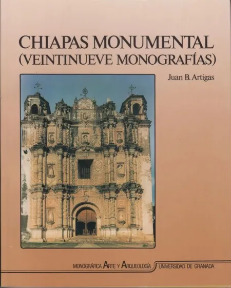 Chiapas Monumental