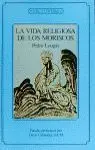 La Vida Religiosa de los Moriscos