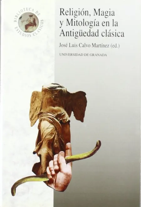 Religiã?Â³N, Magia y Mitologã?Â­a en la Antigã?Â¼Edad Clã?Â¡Sica