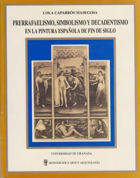 Prerrafaelismo Simbolismo y Decadentismo Espaã?Â?Ola de F