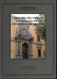 Ha. origen y Fundacion Universidad Granada