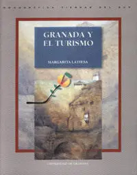 Granada y el Turismo Universidad Granada