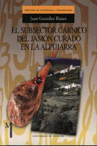 El Subsector Cã¡Rnico del Jamã³N Curado en la Alpujarra