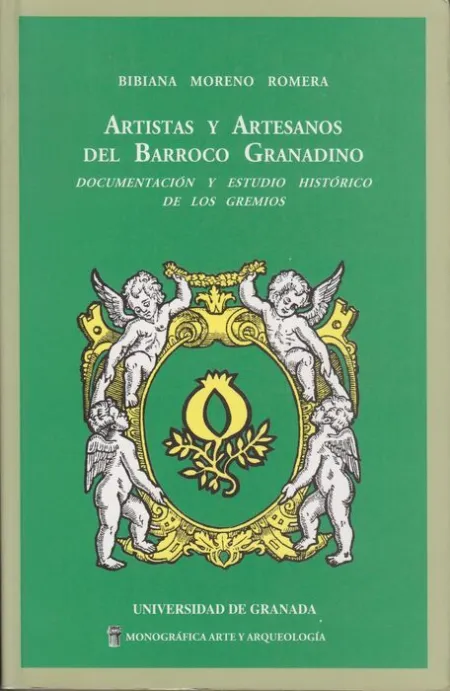 Artistas y Artesanos del Barroco Granadino