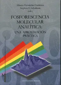 Fosforescencia Molecular Analã?Â­tica: una Aproximaciã?Â³N Prã?Â¡Ctica