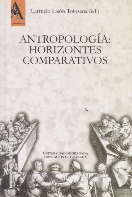 Antropologã?Â­a: Horizontes Comparativos