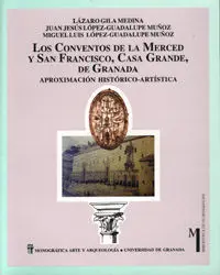 Conventos Merced San Francisco Casa Grande Granada