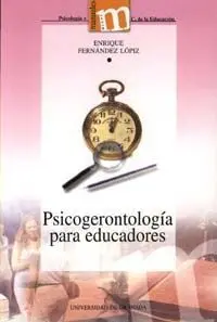 Psicogerontologã?Â­a para Educadores