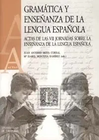 Gramã?Â¡Tica y Enseã?Â±Anza de la Lengua Espaã?Â±Ola