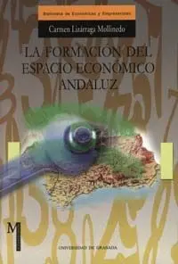 La Formacion del Espacio Econã?Â³Mico Andaluz