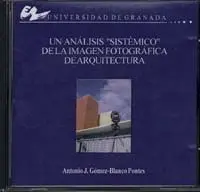 Un Analisis Sistemico de la Imagen Fotografica de Arquitectura..
