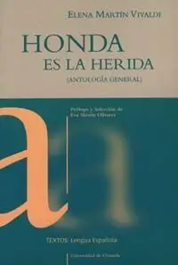 Honda Es la Herida (Antologã?Â­a General)