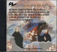 El Pensamiento Polã?Â¡Tico de la Compaã?Â±Ã?Â¡A de Jesã?Âºs en la Espaã?Â±A de los Siglos Xvi y Xvii y Su Relaciã?Â³N