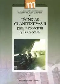 Tã?Â©Cnicas Cuantitativas Ii para la Economã?Â­a y la Empresa