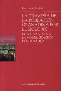 La Travesã?Â­a de la Poblaciã?Â³N Granadina por el Siglo Xx