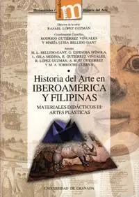Historia del Arte en Iberoamã©Rica y Filipinas