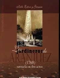 Los Jardineros de Aranjuez de Pablo Esteve Grimau (1768)