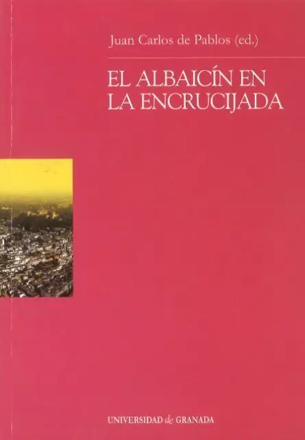 El Albaicã?Â­n en la Encrucijada