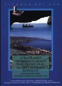 Itinerario Hidrogeolã?Â³Gico por el Litoral Mediterrã?Â¡Neo Andaluz