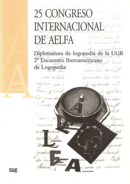 25 Congreso Internacional de Aelfa/Diplomatura de Logopedia