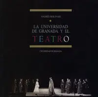 La Universidad de Granada y el Teatro