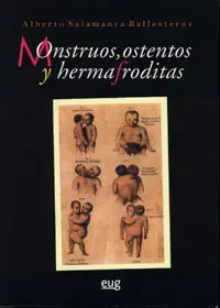Monstruos, Ostentos y Hermafroditas