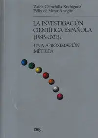 La Investigaciã?Â³N Cientã?Â­fica Espaã?Â±Ola (1995-2002): una Aproximaciã?Â³N Cientã?Â­fica