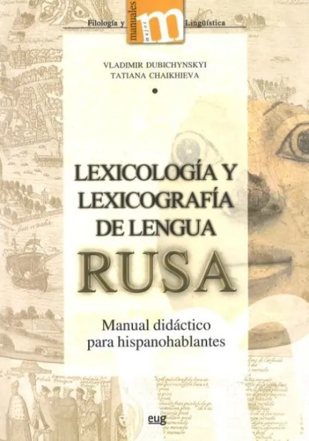 Lexicologã?Â­a y Lexicografã?Â­a de la Lengua Rusa