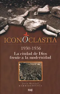Iconoclastia (1930-1936)