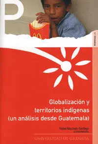Globalizaciã?Â³N y Territorios Indã?Â­genas