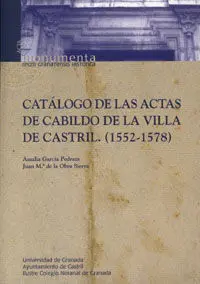 Catã?Â¡Logo de las Actas de Cabildo la Villa de Castril (1552-1578)