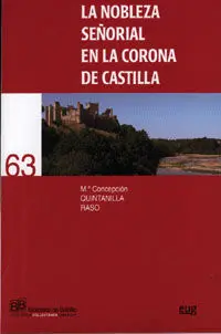 La Nobleza Seã?Â±Orial en la Corona de Castilla