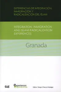 Experiencias de Integraciã?Â³N, Inmigraciã?Â³N y Radicalizaciã?Â³N del Islam