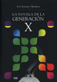 La Novela de la Generaciã?Â³N X