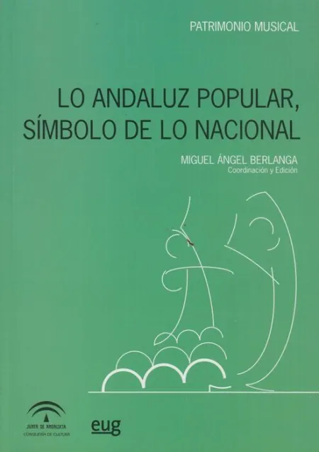 Lo Andaluz Popular, Sã?Â­mbolo de lo Nacional