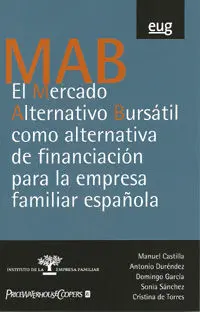 El Mercado Alternativo Bursã?Â¡Til Como Alternativa de Financiaciã?Â³N para la Empresa Familiar Espaã?Â±Ola