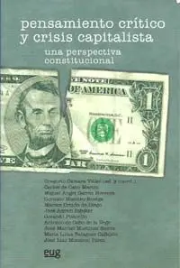 Pensamiento Crã?Â­tico y Crisis Capitalista. Una Perspectiva Constitucional.