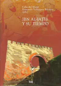 Ibn Al Jatib y Su Tiempo