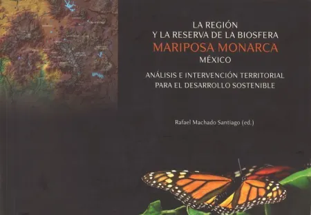 La Regiã?Â³N y la Reserva de la Biosfera Mariposa Monarca Mã?Â©Xico