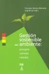 Gestiã?Â³N Sostenible del Ambiente: Principios, Contexto y Mã?Â©Todos