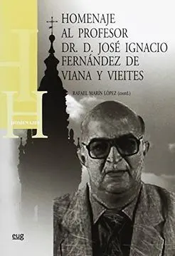 Homenaje Al Profesor Dr. D. Josã© Ignacio Fernã¡Ndez de Viana y Vieites