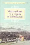 Vida Cotidiana en la Espaã?Â±A de la Ilustraciã?Â³N