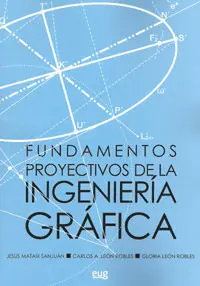 Fundamentos Proyectivos de la Ingenierã?Â­a Grã?Â¡Fica