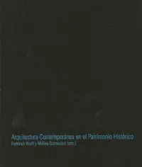 Arquitectura Contemporã?Â¡Nea en el Patrimonio Histã?Â³Rico