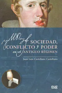 Sociedad, Conflicto y Poder en el Antiguo Rã?Â©Gimen