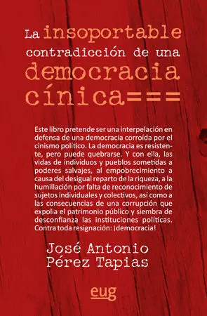 La Insoportable Contradicciã?Â³N de una Democracia Cã?Â­nica